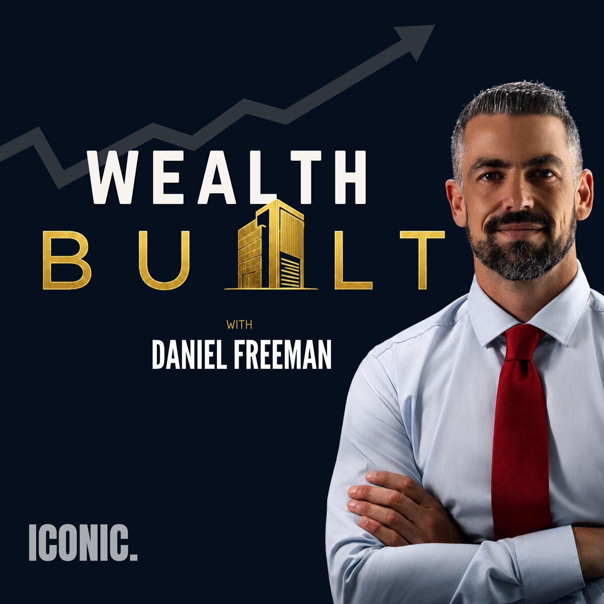 Official Wealth Built with Daniel Freeman podcast cover
